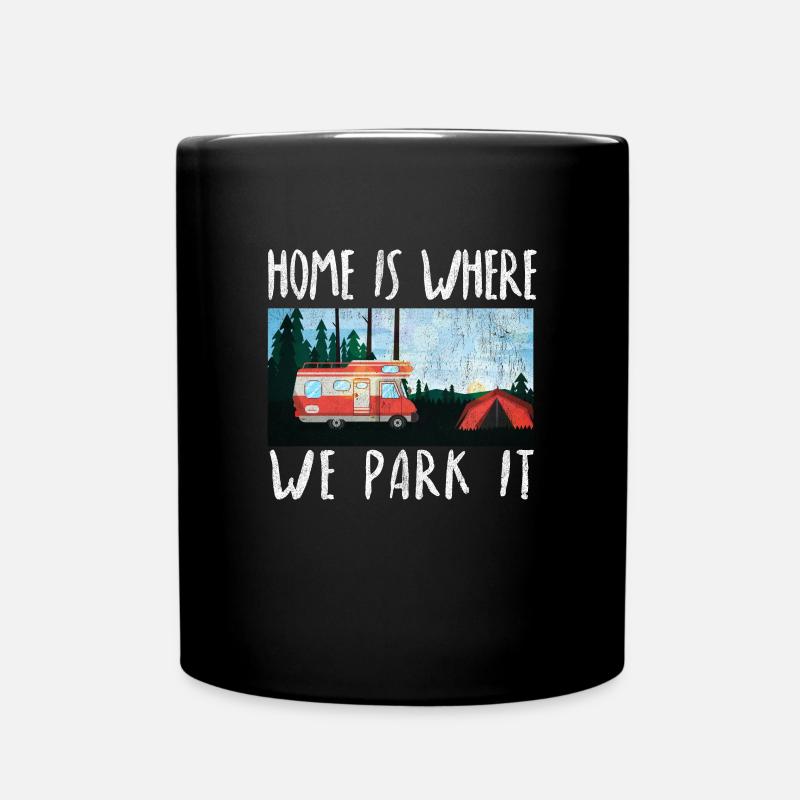 la maison est où nous le garons camping camper - Mug uni - noir