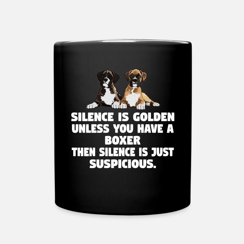 Boxerhund-Schweigen ist Gold, es sei denn, - Tasse einfarbig - Schwarz