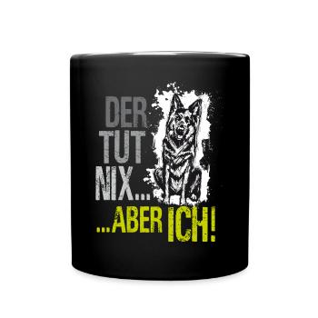 Lustiges Hunde Shirt Sprüche Schäferhund Geschenk - Tasse einfarbig - Schwarz - Vorne
