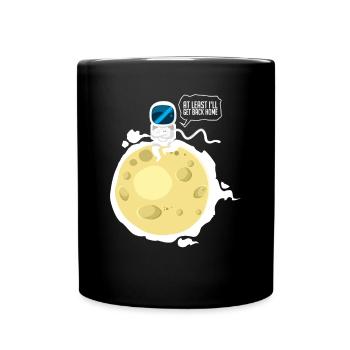 Astronaut Mond Spruch Comic Raumfahrt Weltall All - Tasse einfarbig - Schwarz - Vorne