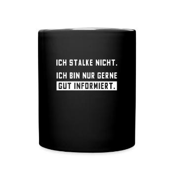 Adage drôle Stalker Informer Psycho Cadeau - Mug uni - noir - Devant
