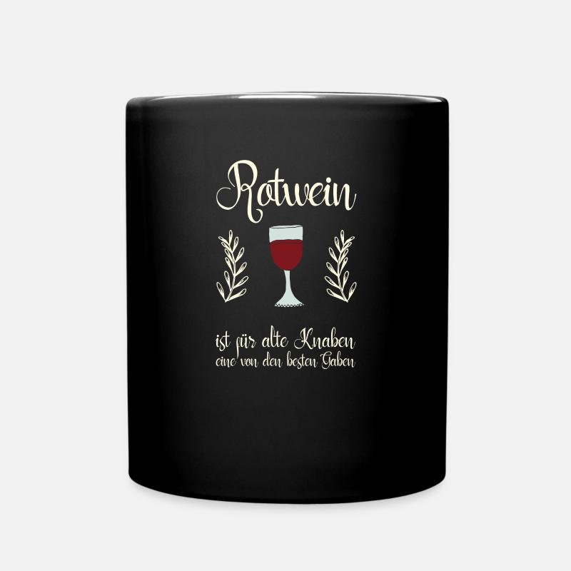 Wilhelm Busch Zitate Sprüche Rotwein Geburtstag - Tasse einfarbig - Schwarz