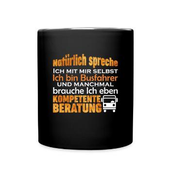 Busfahrer lustiger Spruch Bus Geschenk - Tasse einfarbig - Schwarz - Vorne
