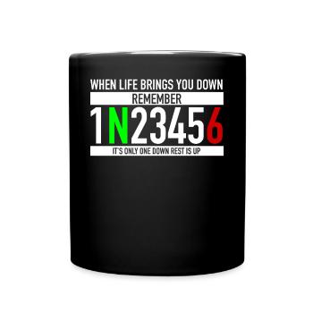 When Life Brings You Down 1N23456 - Full Colour Mug - black - Front
