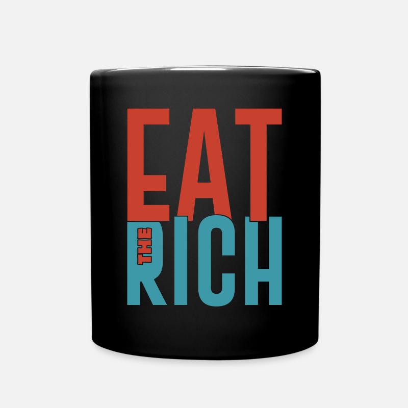 Eat the rich funny anti capitalist saying - Full Colour Mug - black