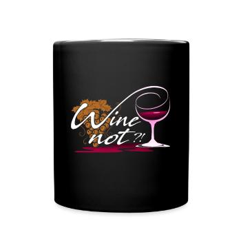 Wine not - Tasse einfarbig - Schwarz - Vorne