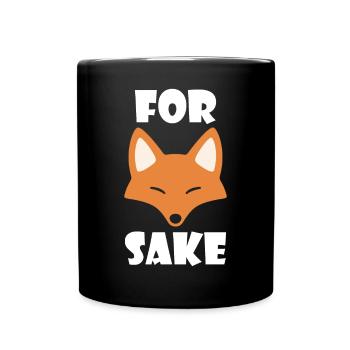 Fuchs lustig Spruch Spaß Geschenk - Tasse einfarbig - Schwarz - Vorne