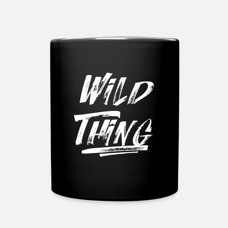 Wild Thing - Tasse einfarbig - Schwarz