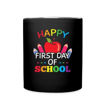 Happy First Day of School - Full Colour Mug - black - Front