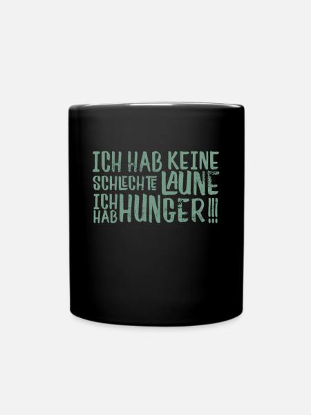 schlechte Laune wegen Hunger - Tasse einfarbig - Schwarz
