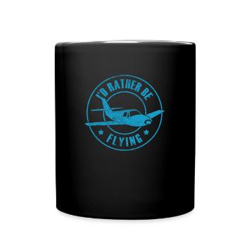 I'd Rather Be Flying - Tasse einfarbig - Schwarz - Vorne