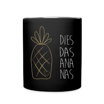 Dies Das Ananas - Tasse einfarbig - Schwarz - Vorne