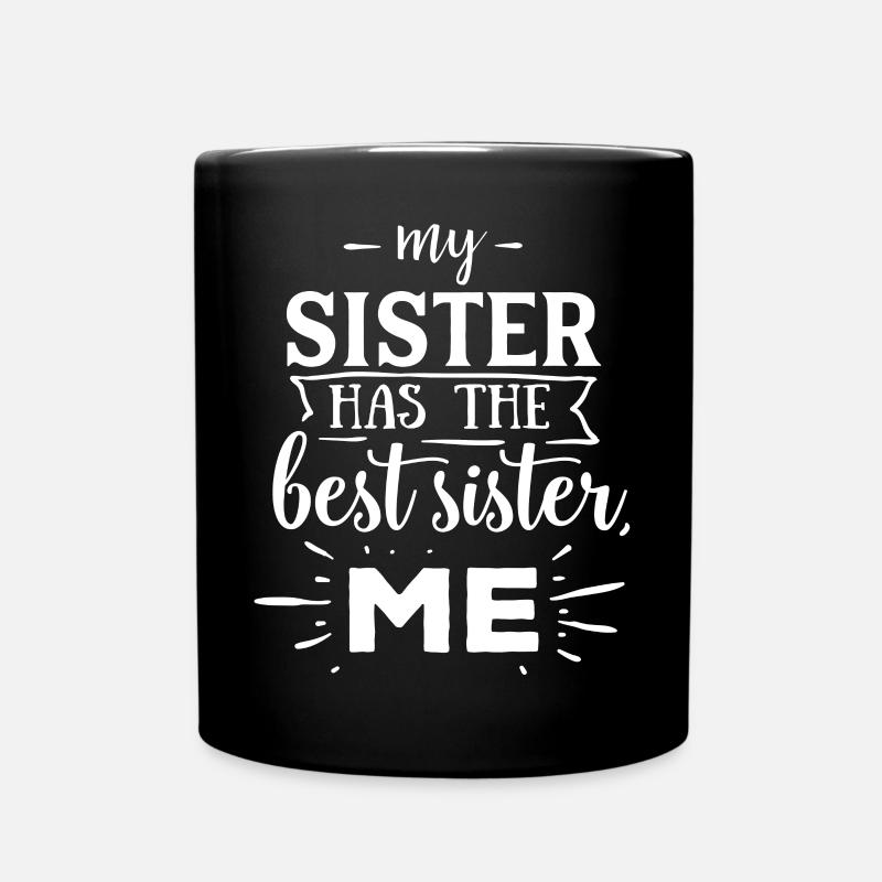 Ma sœur a le meilleur moi - Mug uni - noir