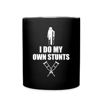 I Do My Own Stunts Funny design - Full Colour Mug - black - Front