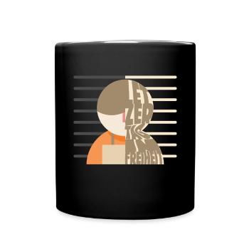 Letzter Tag in Freiheit! - Tasse einfarbig - Schwarz - Vorne