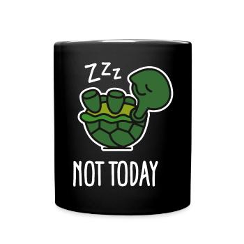 Not today - cute sleeping lazy turtle, baby - Full Colour Mug - black - Front