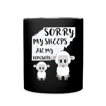 Sorry My Sheeps Ate My Homework Ausreden Geschenke - Tasse einfarbig - Schwarz - Vorne