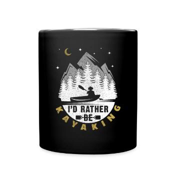 I'd Rather Be Kayaking - Tasse einfarbig - Schwarz - Vorne