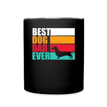 Best Dog Dad Ever - dachdshund for men - Tasse einfarbig - Schwarz - Vorne