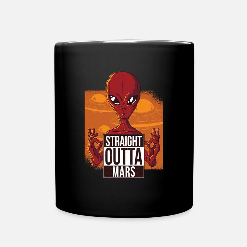 straight outta mars, Alien, Spruch - Tasse einfarbig - Schwarz