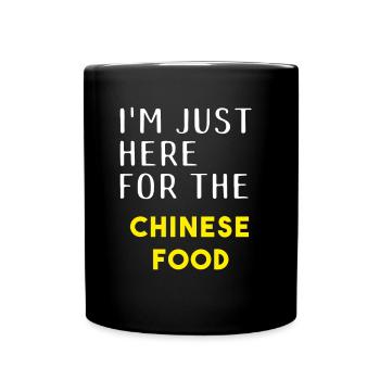 Juste ici pour la nourriture chinoise - Mug uni - noir - Devant