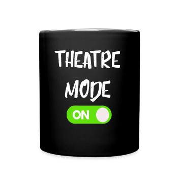 Theater Mode On Power On Turn On Gifts - Full Colour Mug - black - Front