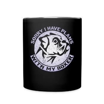 Sorry I Have Plans With My Boxer Bulldog Hund - Tasse einfarbig - Schwarz - Vorne