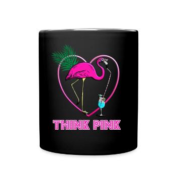 Flamingo - Think Pink - Tasse einfarbig - Schwarz - Vorne