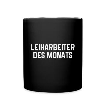 Leiharbeiter des Monats - Tasse einfarbig - Schwarz - Vorne