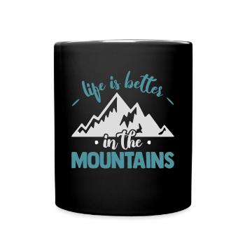 Life is better in the mountains Switzerland - Full Colour Mug - black - Front
