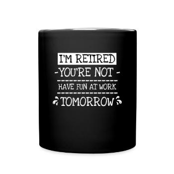 Je te retire, tu n’as pas le temps de faire un travail - Mug uni - noir - Devant