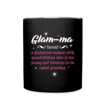 Grandmother Glam-Ma = Glamourous Grandma Gift - Tasse einfarbig - Schwarz - Vorne