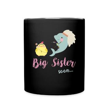 Grosse Goße Schwester soon bald T-Shirt - Tasse einfarbig - Schwarz - Vorne