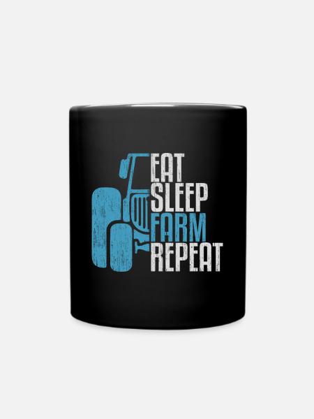 Eat Sleep Farm Repeat tractor saying gift - Full Colour Mug - black