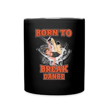 Breakdance - Tasse einfarbig - Schwarz - Vorne