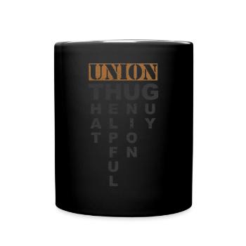 Union Thug Pro Labor Union Worker Protest Light - Full Colour Mug - black - Front