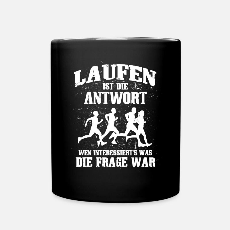 Jogger Laufen ist immer die Antwort Geschenk - Tasse einfarbig - Schwarz