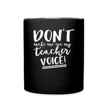 Teacher Gift Education School Sayings Teacher Training - Full Colour Mug - black - Front
