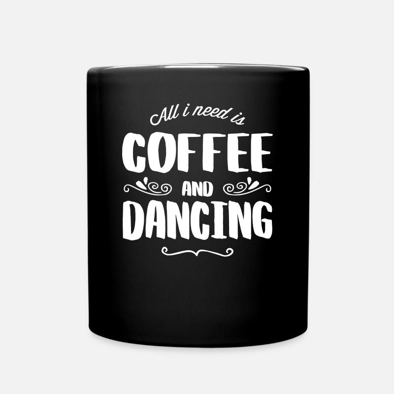 Dancing & Coffee - Tasse einfarbig - Schwarz