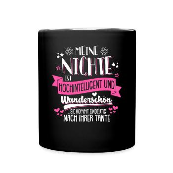 Tante Tolle Nichte kommt nach mir Geschenk - Tasse einfarbig - Schwarz - Vorne