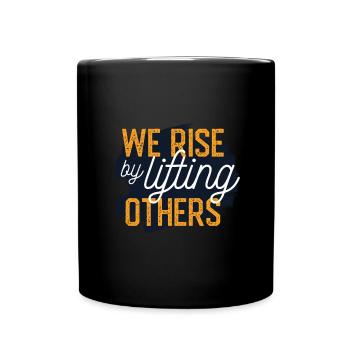 nous nous levons en soulevant les autres - Mug uni - noir - Devant