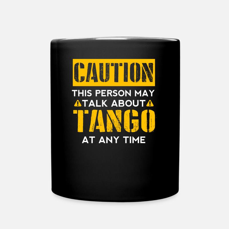 CAUTION - Tango Fan - Tasse einfarbig - Schwarz