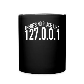 Il n'y a pas d'endroit comme à la maison 127.0.0.1 Localhost - Mug uni - noir - Devant