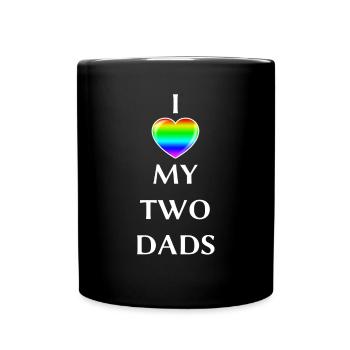 I love my 2 Dads Shirt for LGBT Gay Men Arc-en-ciel - Mug uni - noir - Devant