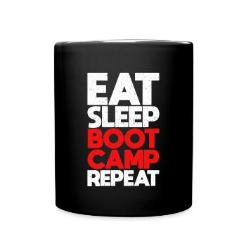 Eat Sleep Boot Camp Repeat - Tasse einfarbig - Schwarz - Vorne