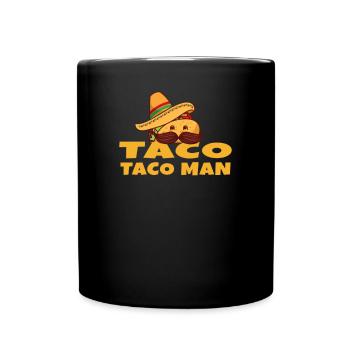 Taco Taco Man - Full Colour Mug - black - Front