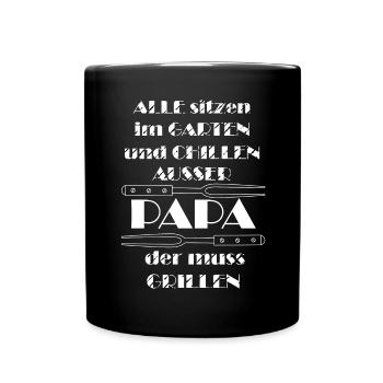 Lustiger Grill-Spruch - Papa Chillen Grillen - Tasse einfarbig - Schwarz - Vorne