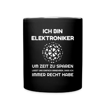 Ich bin Elektroniker - Tasse einfarbig - Schwarz - Vorne