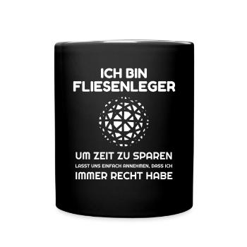Ich bin Fliesenleger - Tasse einfarbig - Schwarz - Vorne