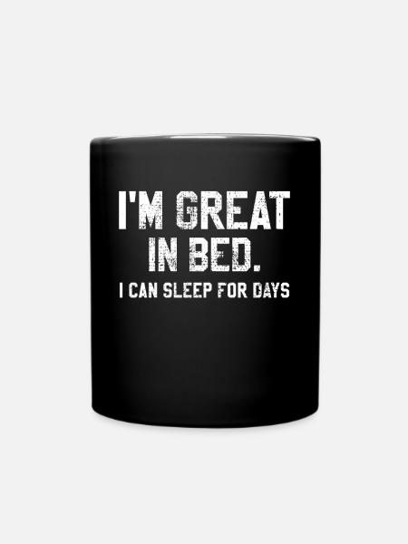 Ich bin grossartig im Bett - Tasse einfarbig - Schwarz